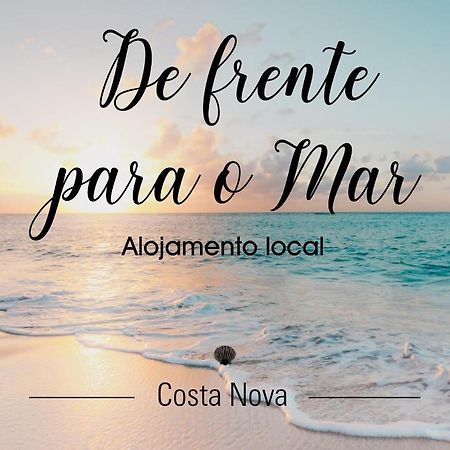 De Frente Para O Mar コスタ・ノヴァ エクステリア 写真